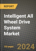 2023 Intelligent All Wheel Drive System Market - Revenue, Trends, Growth Opportunities, Competition, COVID Strategies, Regional Analysis and Future outlook to 2030 (by products, applications, end cases)- Product Image