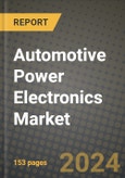 2023 Automotive Power Electronics Market - Revenue, Trends, Growth Opportunities, Competition, COVID Strategies, Regional Analysis and Future outlook to 2030 (by products, applications, end cases)- Product Image