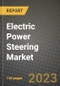 2023 Electric Power Steering Market - Revenue, Trends, Growth Opportunities, Competition, COVID Strategies, Regional Analysis and Future outlook to 2030 (by products, applications, end cases) - Product Thumbnail Image