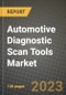 2023 Automotive Diagnostic Scan Tools Market - Revenue, Trends, Growth Opportunities, Competition, COVID Strategies, Regional Analysis and Future outlook to 2030 (by products, applications, end cases) - Product Image