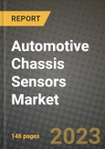 Automotive Chassis Sensors Market - Revenue, Trends, Growth Opportunities, Competition, COVID-19 Strategies, Regional Analysis and Future Outlook to 2030 (By Products, Applications, End Cases)- Product Image