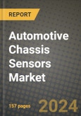 2023 Automotive Chassis Sensors Market - Revenue, Trends, Growth Opportunities, Competition, COVID Strategies, Regional Analysis and Future outlook to 2030 (by products, applications, end cases)- Product Image