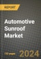 2023 Automotive Sunroof Market - Revenue, Trends, Growth Opportunities, Competition, COVID Strategies, Regional Analysis and Future outlook to 2030 (by products, applications, end cases) - Product Image