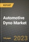 2023 Automotive Dyno Market - Revenue, Trends, Growth Opportunities, Competition, COVID Strategies, Regional Analysis and Future outlook to 2030 (by products, applications, end cases) - Product Image