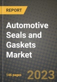 Automotive Seals and Gaskets Market - Revenue, Trends, Growth Opportunities, Competition, COVID-19 Strategies, Regional Analysis and Future Outlook to 2030 (By Products, Applications, End Cases)- Product Image
