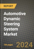 Automotive Dynamic Steering System Market - Revenue, Trends, Growth Opportunities, Competition, COVID-19 Strategies, Regional Analysis and Future Outlook to 2030 (By Products, Applications, End Cases)- Product Image