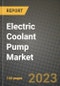 2023 Electric Coolant Pump Market - Revenue, Trends, Growth Opportunities, Competition, COVID Strategies, Regional Analysis and Future outlook to 2030 (by products, applications, end cases) - Product Image