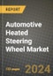 Automotive Heated Steering Wheel Market Report: Industry Size, Market Shares Data, Latest Trends, Insights, Growth Potential, CAGR Forecasts to 2034 - Product Image