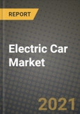 Electric Car Market - Revenue, Trends, Growth Opportunities, Competition, COVID-19 Strategies, Regional Analysis and Future Outlook to 2030 (By Products, Applications, End Cases)- Product Image