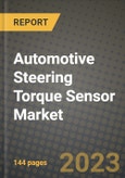 2023 Automotive Steering Torque Sensor Market - Revenue, Trends, Growth Opportunities, Competition, COVID Strategies, Regional Analysis and Future outlook to 2030 (by products, applications, end cases)- Product Image
