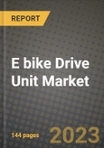 2023 E bike Drive Unit Market - Revenue, Trends, Growth Opportunities, Competition, COVID Strategies, Regional Analysis and Future outlook to 2030 (by products, applications, end cases)- Product Image