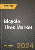 2023 Bicycle Tires Market - Revenue, Trends, Growth Opportunities, Competition, COVID Strategies, Regional Analysis and Future outlook to 2030 (by products, applications, end cases)- Product Image