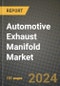 2023 Automotive Exhaust Manifold Market - Revenue, Trends, Growth Opportunities, Competition, COVID Strategies, Regional Analysis and Future outlook to 2030 (by products, applications, end cases) - Product Image