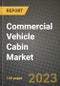 2023 Commercial Vehicle Cabin Market - Revenue, Trends, Growth Opportunities, Competition, COVID Strategies, Regional Analysis and Future outlook to 2030 (by products, applications, end cases) - Product Image