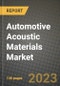 Automotive Acoustic Materials Market - Revenue, Trends, Growth Opportunities, Competition, COVID-19 Strategies, Regional Analysis and Future Outlook to 2030 (By Products, Applications, End Cases) - Product Image