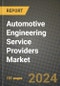 2023 Automotive Engineering Service Providers Market - Revenue, Trends, Growth Opportunities, Competition, COVID Strategies, Regional Analysis and Future outlook to 2030 (by products, applications, end cases) - Product Thumbnail Image