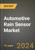 Automotive Rain Sensor Market Report: Industry Size, Market Shares Data, Latest Trends, Insights, Growth Potential, CAGR Forecasts to 2034- Product Image