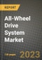 2023 All-Wheel Drive System Market - Revenue, Trends, Growth Opportunities, Competition, COVID Strategies, Regional Analysis and Future outlook to 2030 (by products, applications, end cases) - Product Thumbnail Image