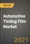 Automotive Tinting Film Market - Revenue, Trends, Growth Opportunities, Competition, COVID-19 Strategies, Regional Analysis and Future Outlook to 2030 (By Products, Applications, End Cases) - Product Image