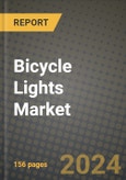 2023 Bicycle Lights Market - Revenue, Trends, Growth Opportunities, Competition, COVID Strategies, Regional Analysis and Future outlook to 2030 (by products, applications, end cases)- Product Image