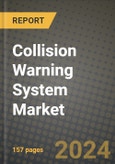 2023 Collision Warning System Market - Revenue, Trends, Growth Opportunities, Competition, COVID Strategies, Regional Analysis and Future outlook to 2030 (by products, applications, end cases)- Product Image