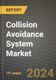 2023 Collision Avoidance System Market Report - Global Industry Data, Analysis and Growth Forecasts by Type, Application and Region, 2022-2028- Product Image