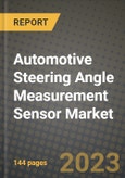 Automotive Steering Angle Measurement Sensor Market - Revenue, Trends, Growth Opportunities, Competition, COVID-19 Strategies, Regional Analysis and Future Outlook to 2030 (By Products, Applications, End Cases)- Product Image