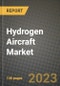 Hydrogen Aircraft Market - Revenue, Trends, Growth Opportunities, Competition, COVID-19 Strategies, Regional Analysis and Future Outlook to 2030 (By Products, Applications, End Cases) - Product Image