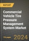 Commercial Vehicle Tire Pressure Management System Market Report: Industry Size, Market Shares Data, Latest Trends, Insights, Growth Potential, CAGR Forecasts to 2034 - Product Image