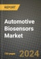 2023 Automotive Biosensors Market - Revenue, Trends, Growth Opportunities, Competition, COVID Strategies, Regional Analysis and Future outlook to 2030 (by products, applications, end cases) - Product Image