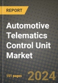 2023 Automotive Telematics Control Unit Market - Revenue, Trends, Growth Opportunities, Competition, COVID Strategies, Regional Analysis and Future outlook to 2030 (by products, applications, end cases)- Product Image