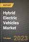 2023 Hybrid Electric Vehicles Market - Revenue, Trends, Growth Opportunities, Competition, COVID Strategies, Regional Analysis and Future outlook to 2030 (by products, applications, end cases) - Product Image