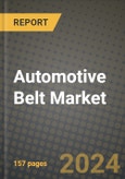 2023 Automotive Belt Market - Revenue, Trends, Growth Opportunities, Competition, COVID Strategies, Regional Analysis and Future outlook to 2030 (by products, applications, end cases)- Product Image