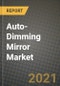 Auto-Dimming Mirror Market - Revenue, Trends, Growth Opportunities, Competition, COVID-19 Strategies, Regional Analysis and Future Outlook to 2030 (By Products, Applications, End Cases) - Product Image
