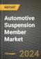 2023 Automotive Suspension Member Market - Revenue, Trends, Growth Opportunities, Competition, COVID Strategies, Regional Analysis and Future outlook to 2030 (by products, applications, end cases) - Product Image