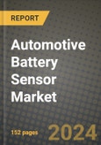 2023 Automotive Battery Sensor Market - Revenue, Trends, Growth Opportunities, Competition, COVID Strategies, Regional Analysis and Future outlook to 2030 (by products, applications, end cases)- Product Image