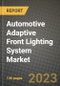 Automotive Adaptive Front Lighting System Market - Revenue, Trends, Growth Opportunities, Competition, COVID-19 Strategies, Regional Analysis and Future Outlook to 2030 (By Products, Applications, End Cases) - Product Image