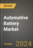 2023 Automotive Battery Market - Revenue, Trends, Growth Opportunities, Competition, COVID Strategies, Regional Analysis and Future outlook to 2030 (by products, applications, end cases)- Product Image