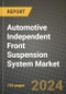 2023 Automotive Independent Front Suspension System Market - Revenue, Trends, Growth Opportunities, Competition, COVID Strategies, Regional Analysis and Future outlook to 2030 (by products, applications, end cases) - Product Thumbnail Image