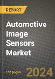 2023 Automotive Image Sensors Market - Revenue, Trends, Growth Opportunities, Competition, COVID Strategies, Regional Analysis and Future outlook to 2030 (by products, applications, end cases)- Product Image