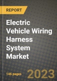 Electric Vehicle Wiring Harness System Market - Revenue, Trends, Growth Opportunities, Competition, COVID-19 Strategies, Regional Analysis and Future Outlook to 2030 (By Products, Applications, End Cases)- Product Image