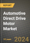 2023 Automotive Direct Drive Motor Market - Revenue, Trends, Growth Opportunities, Competition, COVID Strategies, Regional Analysis and Future outlook to 2030 (by products, applications, end cases)- Product Image