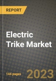 2023 Electric Trike Market - Revenue, Trends, Growth Opportunities, Competition, COVID Strategies, Regional Analysis and Future outlook to 2030 (by products, applications, end cases)- Product Image