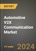 2023 Automotive V2X Communication Market - Revenue, Trends, Growth Opportunities, Competition, COVID Strategies, Regional Analysis and Future outlook to 2030 (by products, applications, end cases)- Product Image