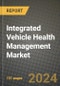 2023 Integrated Vehicle Health Management Market - Revenue, Trends, Growth Opportunities, Competition, COVID Strategies, Regional Analysis and Future outlook to 2030 (by products, applications, end cases) - Product Image