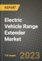 2023 Electric Vehicle Range Extender Market - Revenue, Trends, Growth Opportunities, Competition, COVID Strategies, Regional Analysis and Future outlook to 2030 (by products, applications, end cases) - Product Image