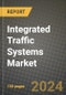 2023 Integrated Traffic Systems Market - Revenue, Trends, Growth Opportunities, Competition, COVID Strategies, Regional Analysis and Future outlook to 2030 (by products, applications, end cases) - Product Thumbnail Image