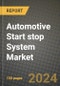 Automotive Start stop System Market Report: Industry Size, Market Shares Data, Latest Trends, Insights, Growth Potential, CAGR Forecasts to 2034 - Product Thumbnail Image