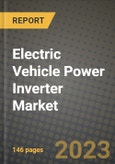 Electric Vehicle Power Inverter Market - Revenue, Trends, Growth Opportunities, Competition, COVID-19 Strategies, Regional Analysis and Future Outlook to 2030 (By Products, Applications, End Cases)- Product Image