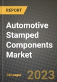 2023 Automotive Stamped Components Market - Revenue, Trends, Growth Opportunities, Competition, COVID Strategies, Regional Analysis and Future outlook to 2030 (by products, applications, end cases)- Product Image